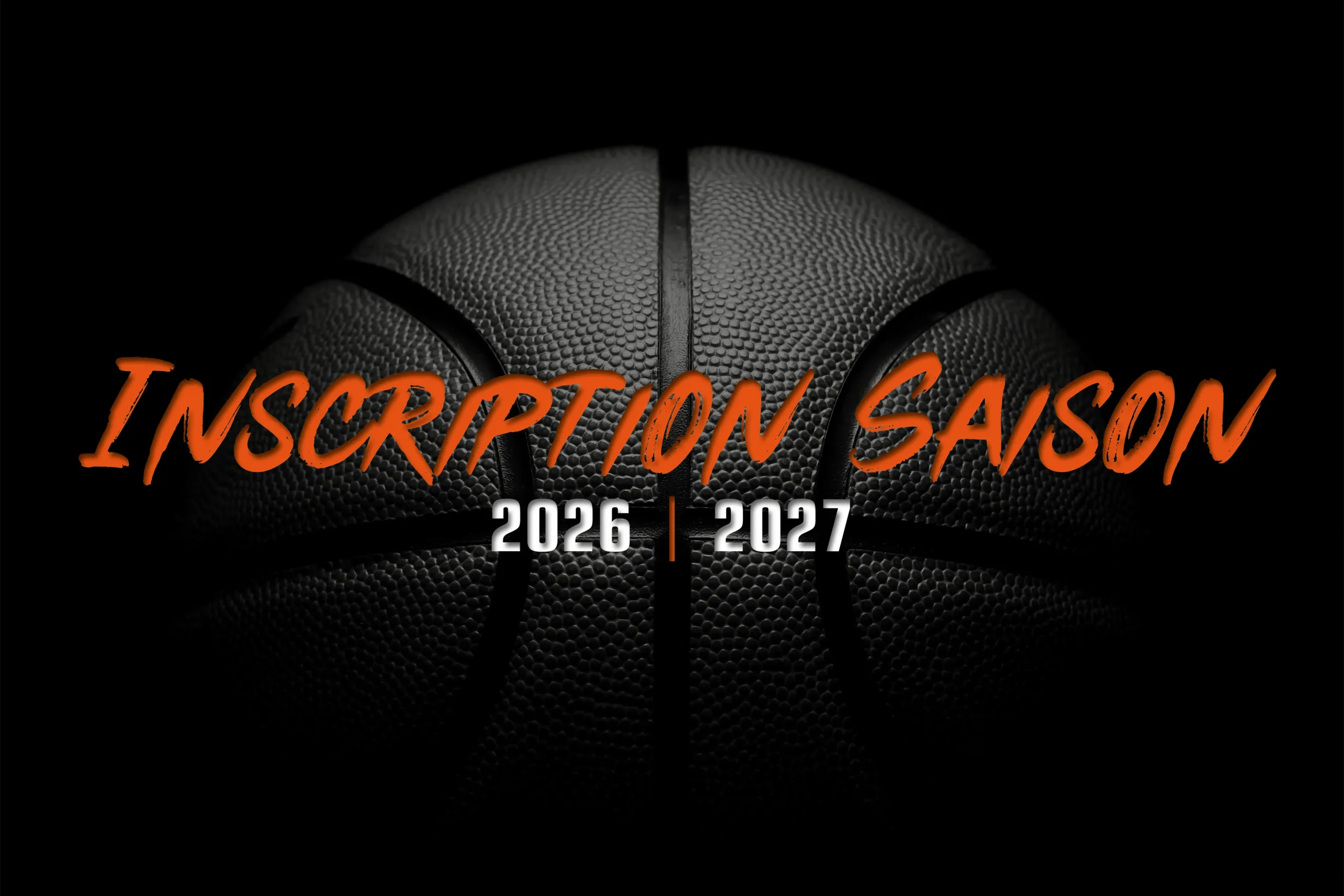 inscription nouvelle saison basket